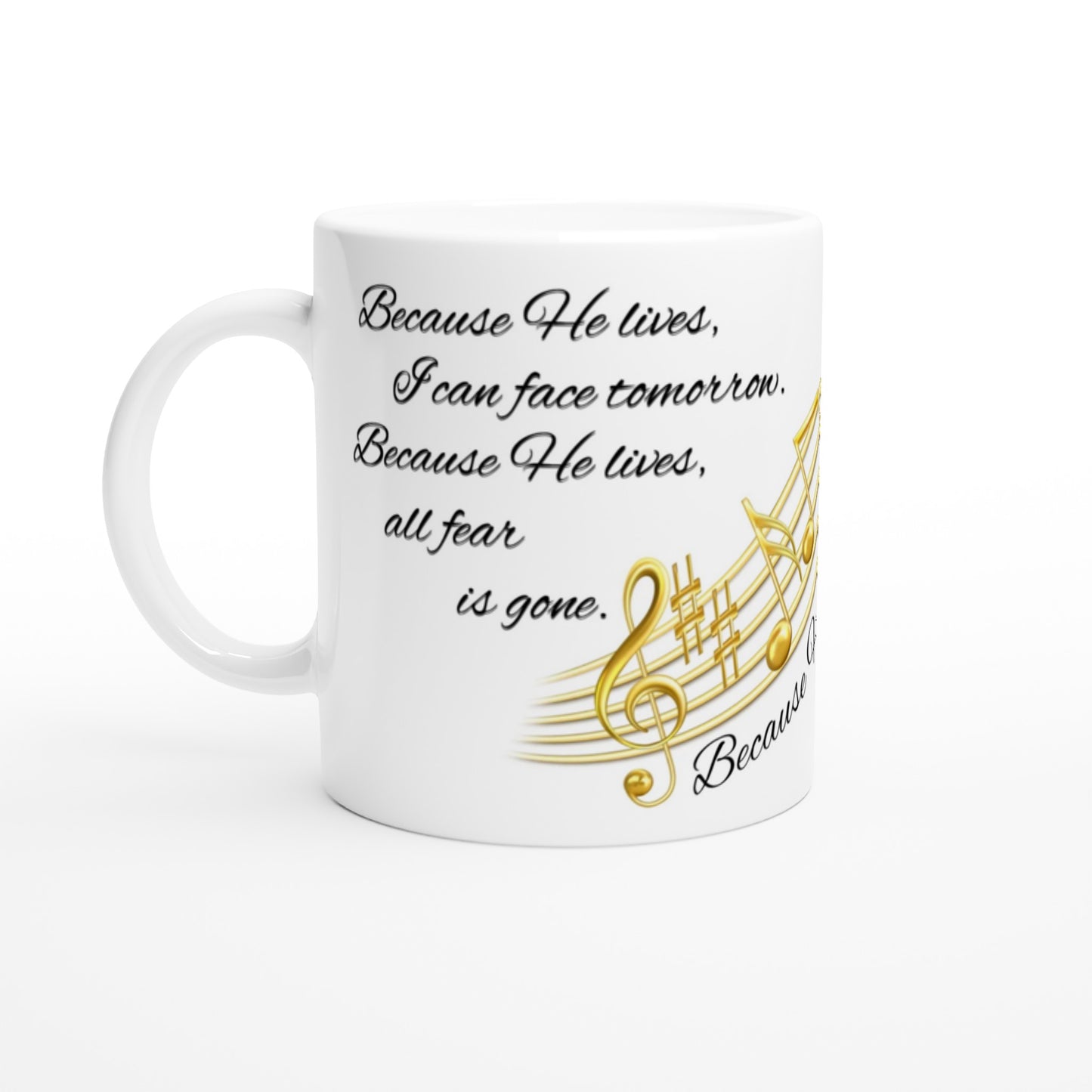 Because He Lives Hymn Coffee Mug | Christian Hymn Mug | Inspirational Coffee Cup | Christian Faith Mug