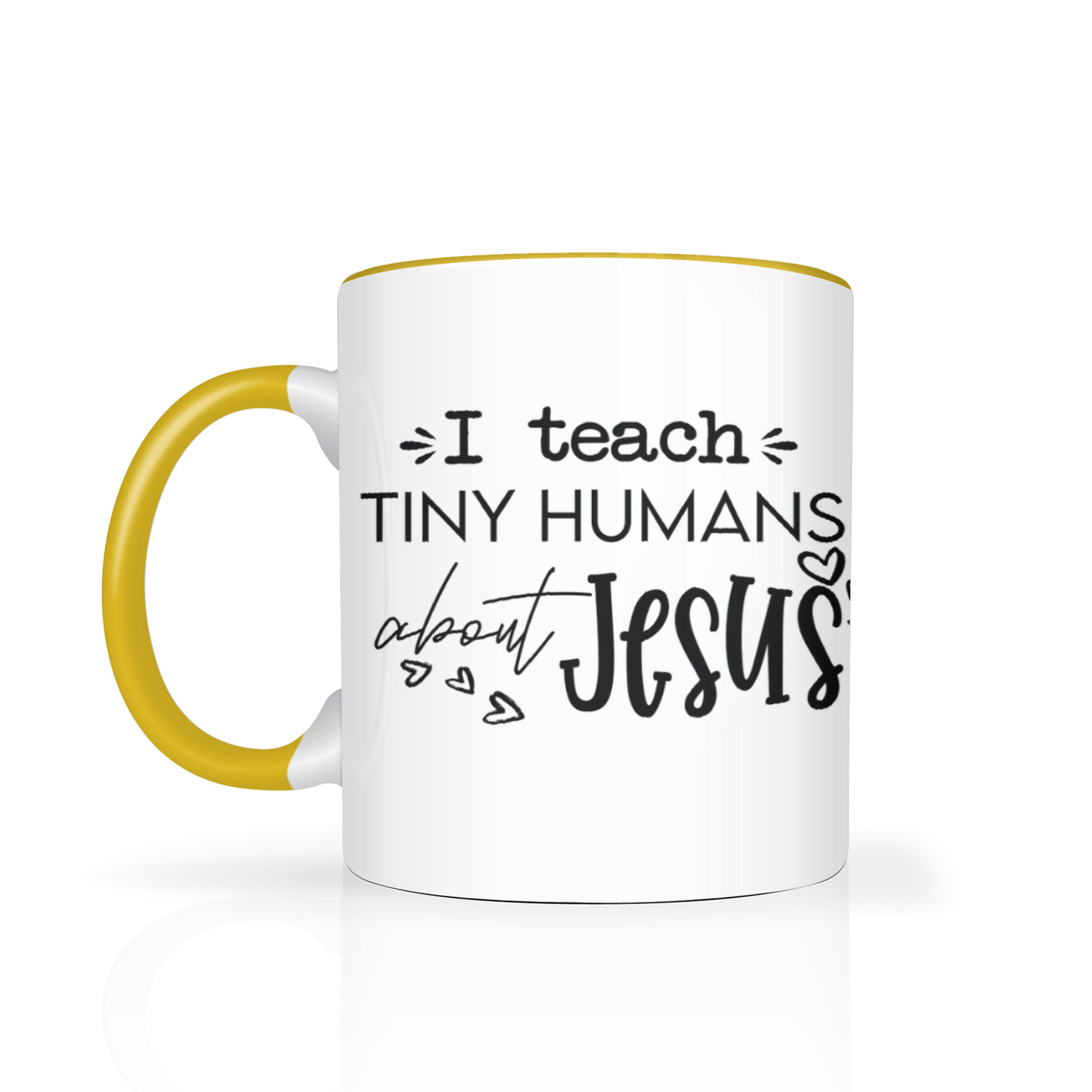 I teach tiny humans about Jesus Coffee Mug