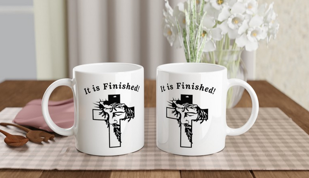 It Is Finished Religious 11oz Ceramic Coffee Mug Perfect Easter Gift Coffee Mug