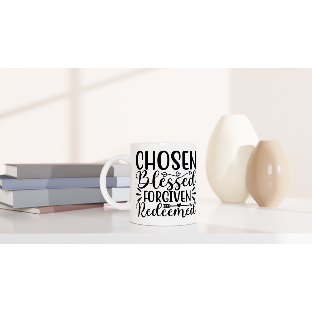 Chosen Blessed Forgiven Redeemed White 11oz Ceramic Mug | Inspirational Coffee Cup | Christian Faith Mug