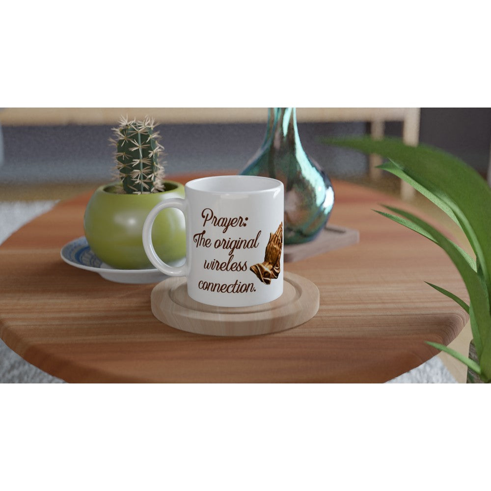 Prayer: The Original Wireless Connection 11oz Ceramic Mug | Christian Faith Mug | Religious Mug