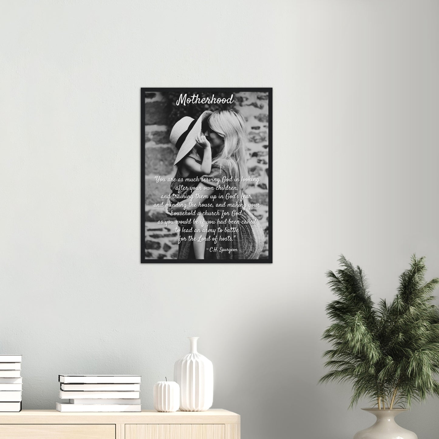 Motherhood Poster in Black & White | Quote by C.H. Spurgeon Poster | Christian Wall Art for Mom